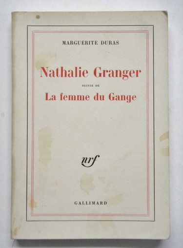 Nathalie Granger. La femme du Gange