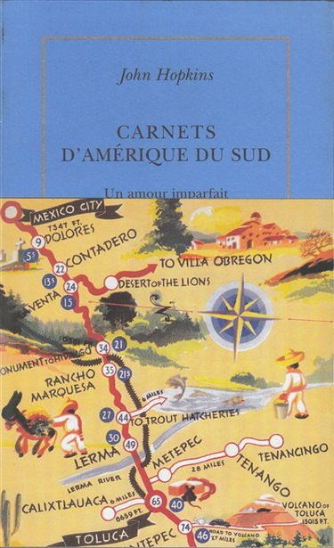 Carnets d'Amérique du Sud : 1972-1973 : un amour imparfait