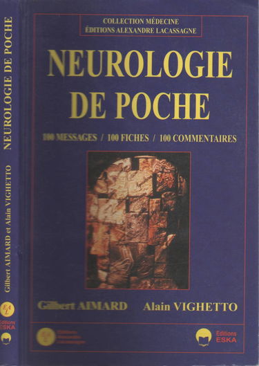 Neurologie de poche : 100 messages, 100 fiches, 100 commentaires