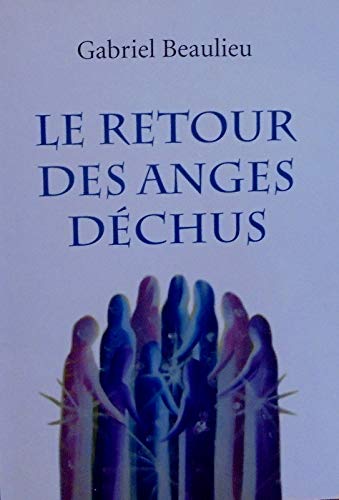 Couverture de Le retour des anges déchus