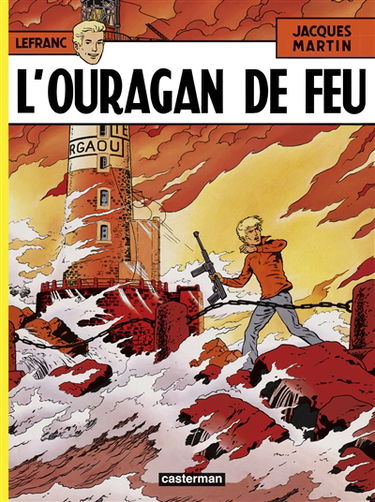 Lefranc. Vol. 2. L'ouragan de feu