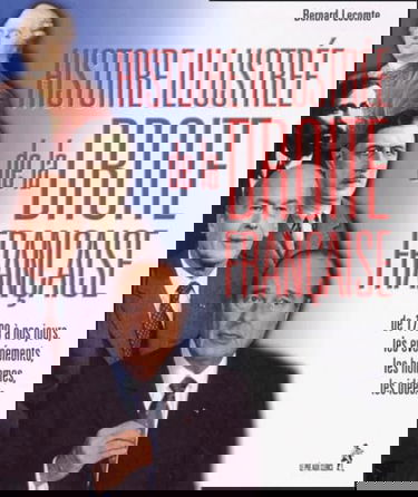 Histoire illustrée de la droite française