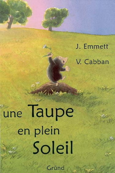 Une taupe en plein soleil
