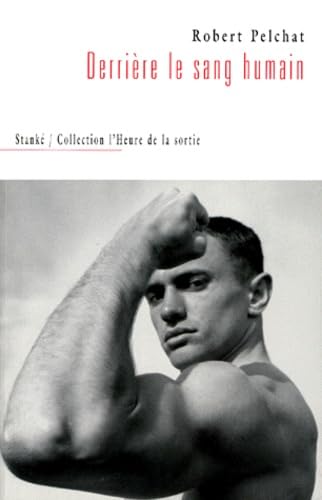Derrière le sang humain