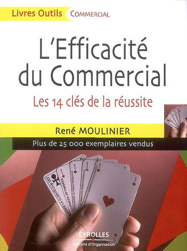 L'efficacité du commercial : les 14 clés de la réussite