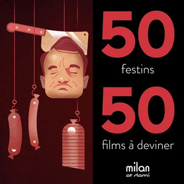 50 festins, 50 films à deviner