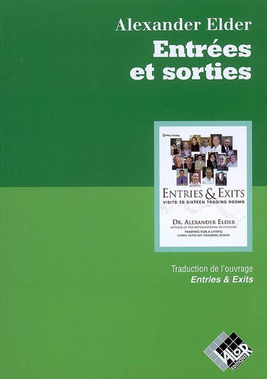 Couverture de Entrées et sorties : visite guidée de seize salles de trading