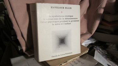 Couverture de ETUDES DE PSYCHOLOGIE SEXUELLE.TOME III.LE SYMBOLISME EROTIQUE.LE MECANISME DE LA DETUMESCENCE.L'ETAT PSYCHIQUE PENDANT LA GROSSESSE.LA MERE ET L'ENFANT.EDITION CRITIQUE ETABLIE SOUS LA DIRECTION DU PROFESSEUR HESNARD.TRADUCTION PAR A. VAN GENNEP.