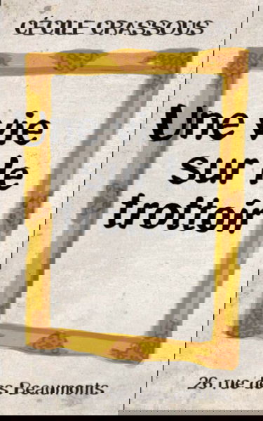 Une vie sur le trottoir