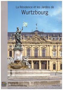 La résidence et les jardins de wurtzbourg