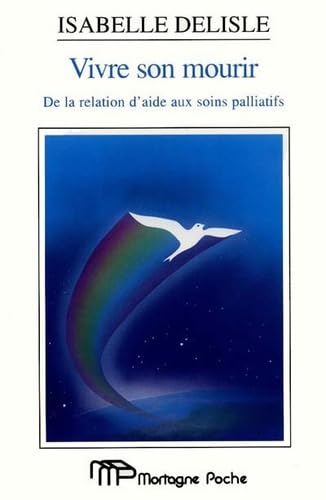 Vivre son mourir de la relation d'aide aux soins palliatifs