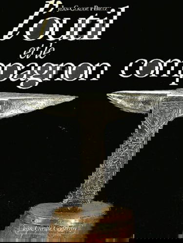 L'outil et le compagnon