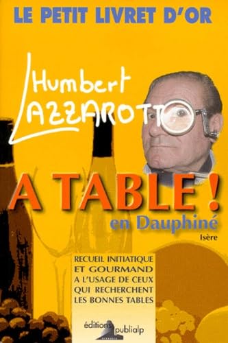 Couverture de A Table ! En Dauphine