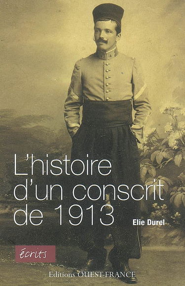 L'histoire d'un conscrit de 1913