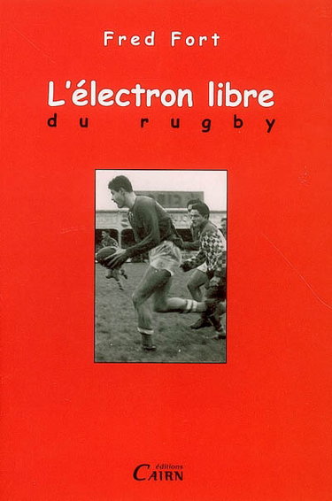 L'électron libre du rugby