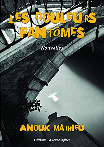 Les douleurs fantômes