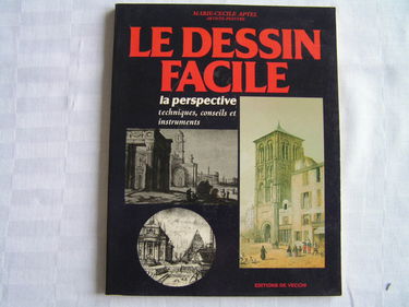 Le Dessin facile. Vol. 4. La Perspective