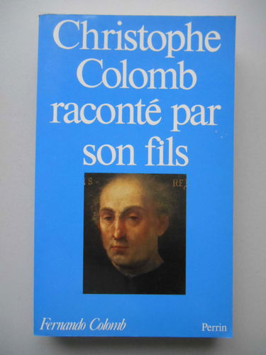 Christophe Colomb raconté par son fils