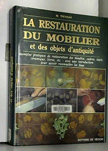La Restauration du mobilier et des objets d'antiquité