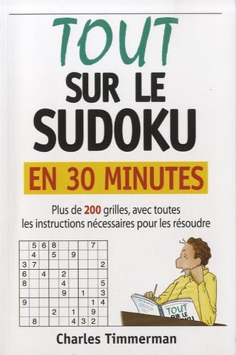 Tout sur le sudoku en 30 minutes