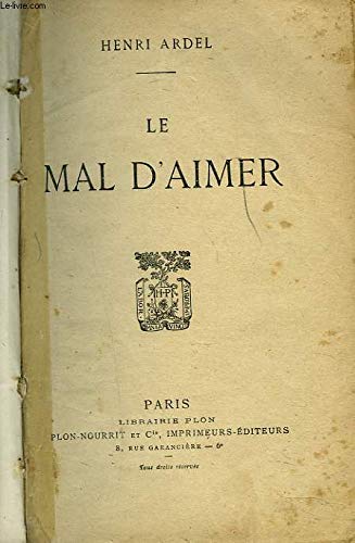 Couverture de LE MAL D'AIMER