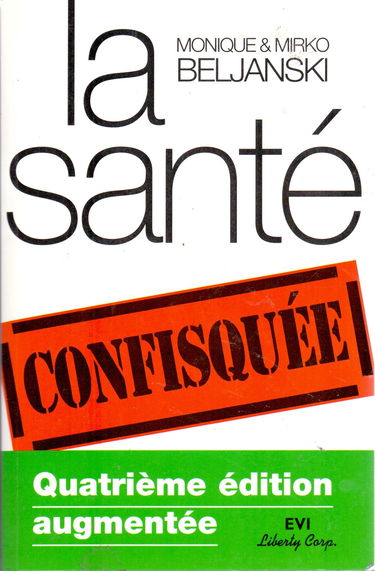 LA SANTE CONFISQUEE [Broché] by MONIQUE ET MIRKO BELJANSKI