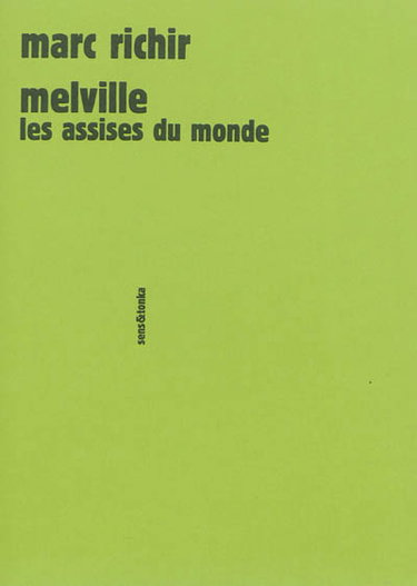 Couverture de Melville : les assises du monde