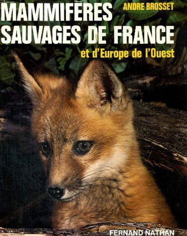Mammiferes sauvages de france et d'europe de l'ouest