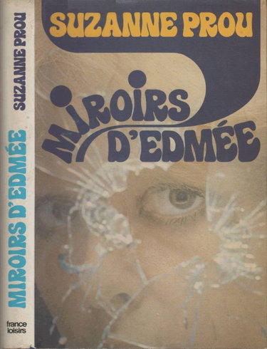 Couverture de Miroirs d'edmée par Suzanne Prou