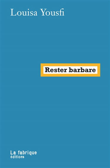 Rester barbare