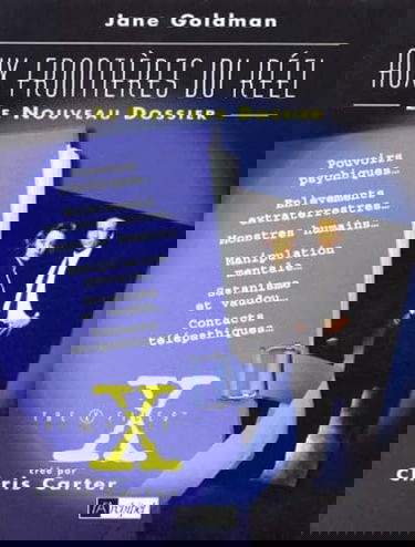 Aux frontières du réel : le nouveau dossier