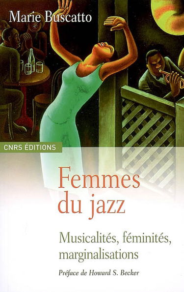 Femmes du jazz : musicalités, féminités, marginalisations