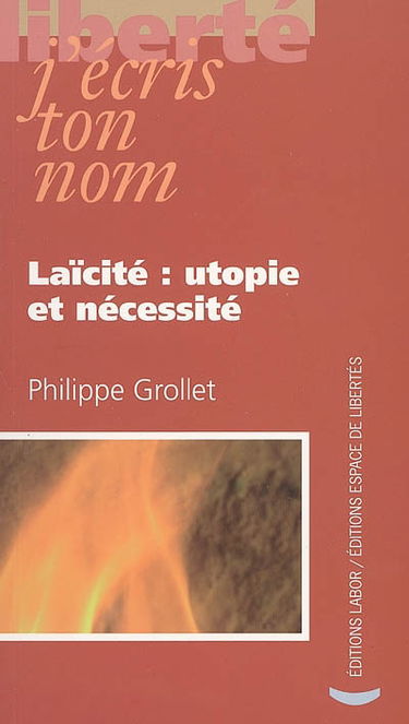 Laïcité : utopie et nécessité