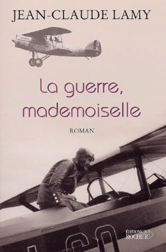 La guerre, mademoiselle