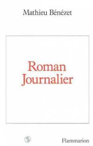Biographies. Vol. 3. Roman journalier