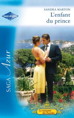 L'enfant du prince : le royaume des Karedes