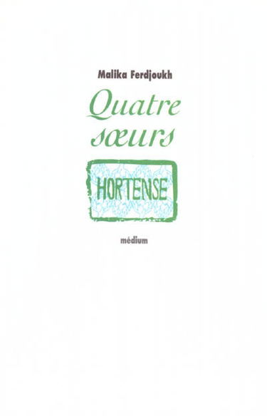 Quatre soeurs. Vol. 2. Hortense
