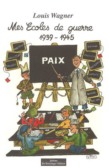 Mes écoles de guerre... : 1939-1945