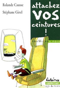 Premières fois. Vol. 1999. Attachez vos ceintures !