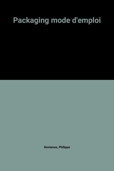 Packaging mode d'emploi