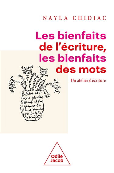 Les bienfaits de l'écriture, les bienfaits des mots : un atelier d'écriture