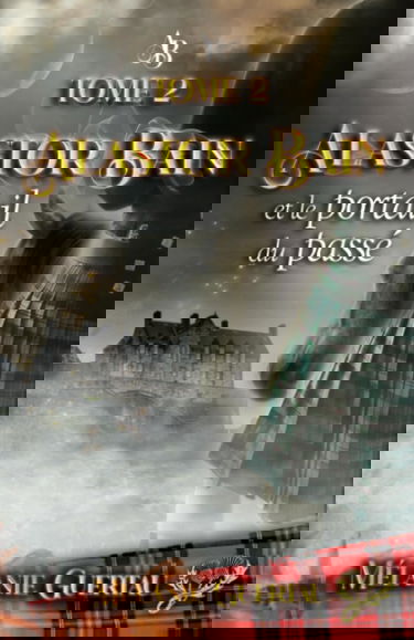 Alastor Bain et le portail du passé