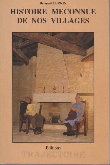 Histoire méconnue de nos villages Tome 1 : Saintois - Toulois 2ème édition augmentée et enrichie