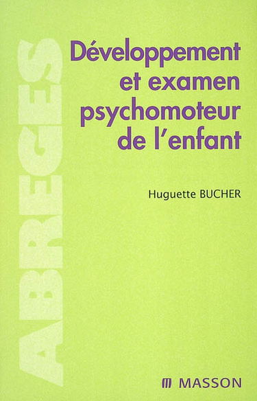 Développement et examen psychomoteur de l'enfant