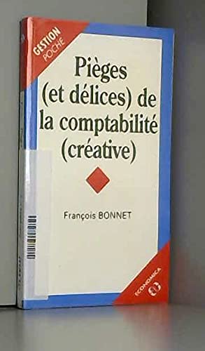 Pièges et délices de la comptabilité créative