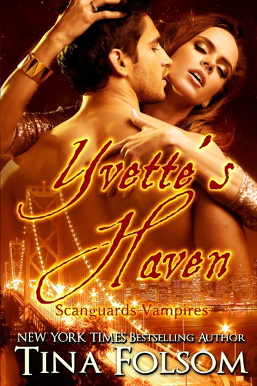 Couverture de Yvette's Haven: Scanguards Vampires