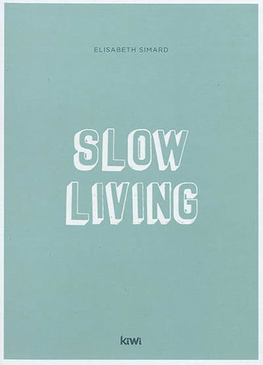 Slow living