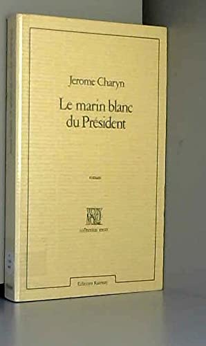 Le marin blanc du Président