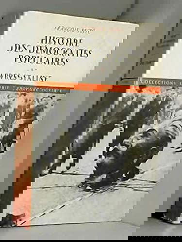 Histoire des démocraties populaires. Vol. 2. Après Staline : 1953-1968