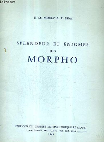Couverture de SPLENDEUR ET ENIGMES DES MORPHO.
